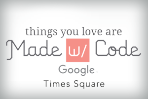 google made with code times square